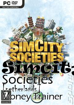 Box art for Simcity:
Societies [netherlands] Money Trainer