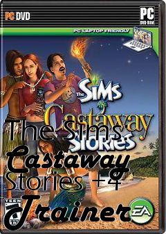 Box art for The
Sims: Castaway Stories +4 Trainer