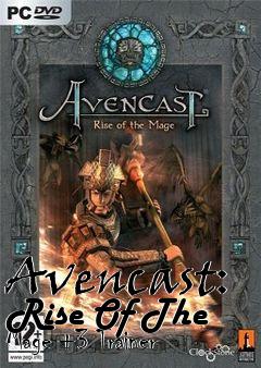 Box art for Avencast:
Rise Of The Mage +3 Trainer