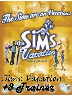 Box art for Sims: Vacation +8 Trainer