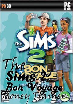 Box art for The
      Sims 2: Bon Voyage Money Trainer