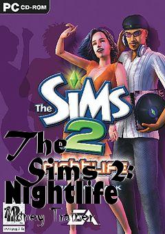 Box art for The
      Sims 2: Nightlife Money Trainer