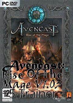 Box art for Avencast:
Rise Of The Mage V1.03 +5 Trainer