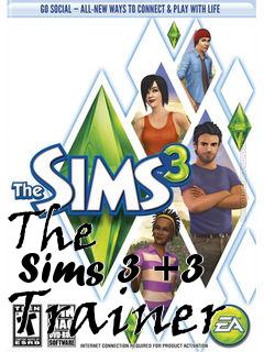 Box art for The
      Sims 3 +3 Trainer