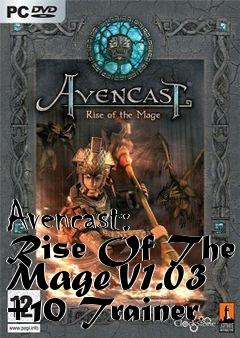 Box art for Avencast:
Rise Of The Mage V1.03 +10 Trainer