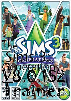Box art for The
      Sims 3: Generations V8.0.152 Trainer