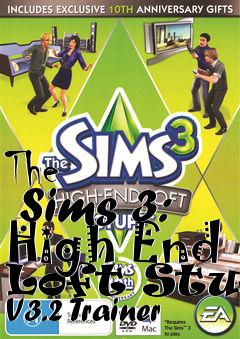 Box art for The
      Sims 3: High End Loft Stuff V3.2 Trainer