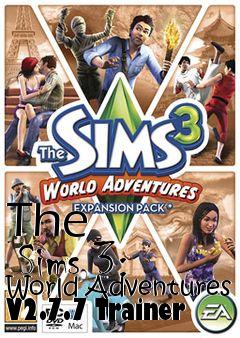 Box art for The
      Sims 3: World Adventures V2.7.7 Trainer