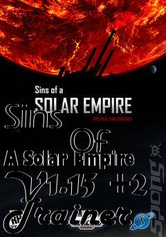 Box art for Sins
            Of A Solar Empire V1.15 +2 Trainer