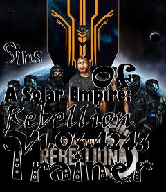 Box art for Sins
            Of A Solar Empire: Rebellion V1.03.4243 Trainer