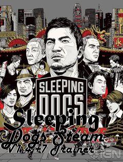 Box art for Sleeping
Dogs Steam V1.4 +7 Trainer