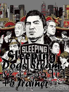 Box art for Sleeping
Dogs Steam V2.1.435919 +5 Trainer