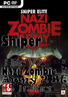 Box art for Sniper
            Elite V2: Nazi Zombie Army 2 Steam +5 Trainer