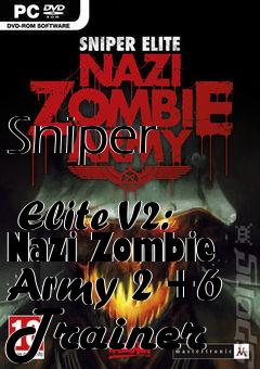 Box art for Sniper
            Elite V2: Nazi Zombie Army 2 +6 Trainer