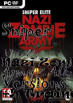 Box art for Sniper
            Elite V2: Nazi Zombie Army 2 All Versions +5 Trainer