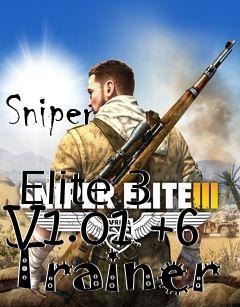 Box art for Sniper
            Elite 3 V1.01 +6 Trainer