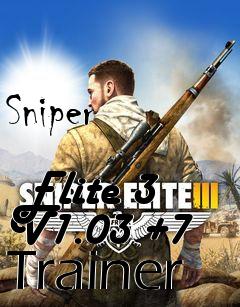 Box art for Sniper
            Elite 3 V1.03 +7 Trainer