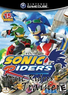 Box art for Sonic
Riders +2 Trainer