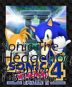 Box art for Sonic
The Hedgehog 4 Episode I +8 Trainer
