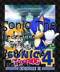 Box art for Sonic
The Hedgehog 4 Episode Ii V1.1 +6 Trainer