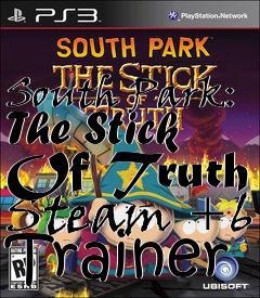 Box art for South
Park: The Stick Of Truth Steam +6 Trainer