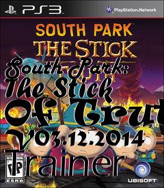 Box art for South
Park: The Stick Of Truth V03.12.2014 Trainer
