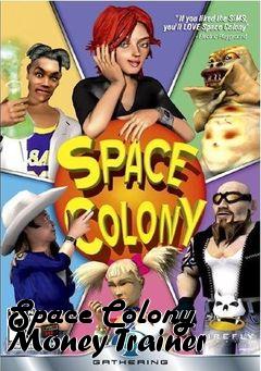 Box art for Space
Colony Money Trainer