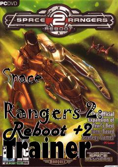 Box art for Space
            Rangers 2: Reboot +2 Trainer