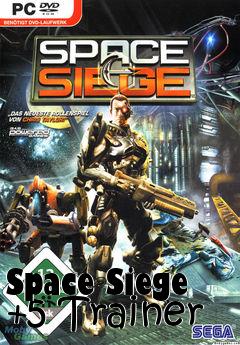 Box art for Space
Siege +5 Trainer