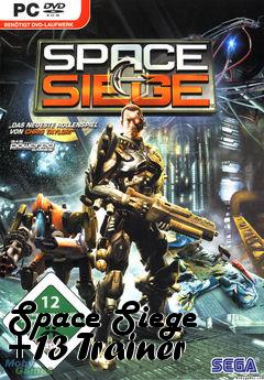 Box art for Space
Siege +13 Trainer