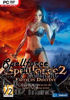 Box art for Spellforce
2: Faith In Destiny V2.02 Trainer