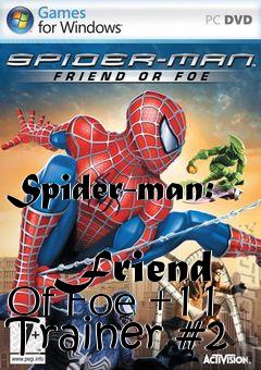 Box art for Spider-man:
            Friend Of Foe +11 Trainer #2