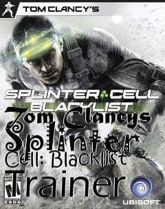 Box art for Tom
Clancys Splinter Cell: Blacklist Trainer