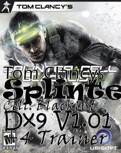 Box art for Tom
Clancys Splinter Cell: Blacklist Dx9 V1.01 +4 Trainer