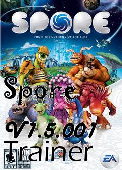 Box art for Spore
            V1.5.001 Trainer