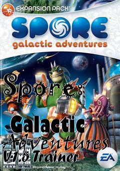 Box art for Spore:
            Galactic Adventures V1.5 Trainer