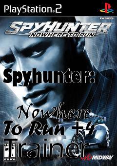Box art for Spyhunter:
            Nowhere To Run +4 Trainer