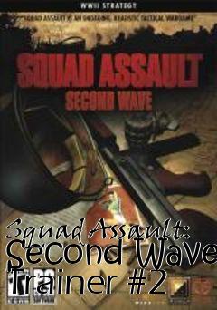 Box art for Squad
Assault: Second Wave Trainer #2