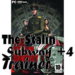 Box art for The
Stalin Subway +4 Trainer