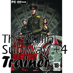 Box art for The
Stalin Subway +4 Trainer