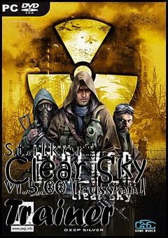 Box art for S.t.a.l.k.e.r.:
Clear Sky V1.5.00 [russian] Trainer