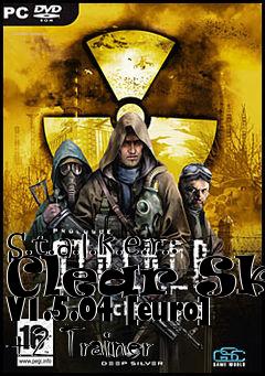 Box art for S.t.a.l.k.e.r.:
Clear Sky V1.5.04 [euro] +2 Trainer