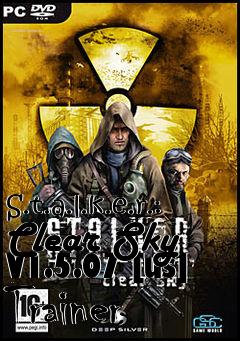 Box art for S.t.a.l.k.e.r.:
Clear Sky V1.5.07 [us] Trainer