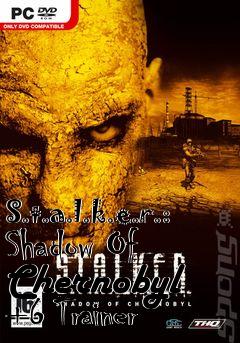 Box art for S.t.a.l.k.e.r.:
Shadow Of Chernobyl +6 Trainer