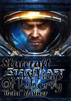 Box art for Starcraft
2: Wings Of Liberty *beta* Trainer