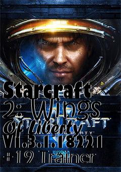 Box art for Starcraft
2: Wings Of Liberty V1.3.1.18221 +19 Trainer