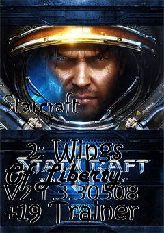 Box art for Starcraft
            2: Wings Of Liberty V2.1.3.30508 +19 Trainer