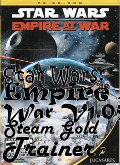 Box art for Star
Wars: Empire At War V1.05 Steam Gold Trainer