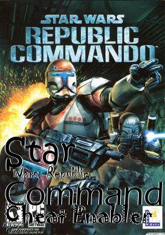 Box art for Star
      Wars: Republic Commando Cheat Enabler