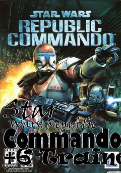 Box art for Star
      Wars: Republic Commando +6 Trainer